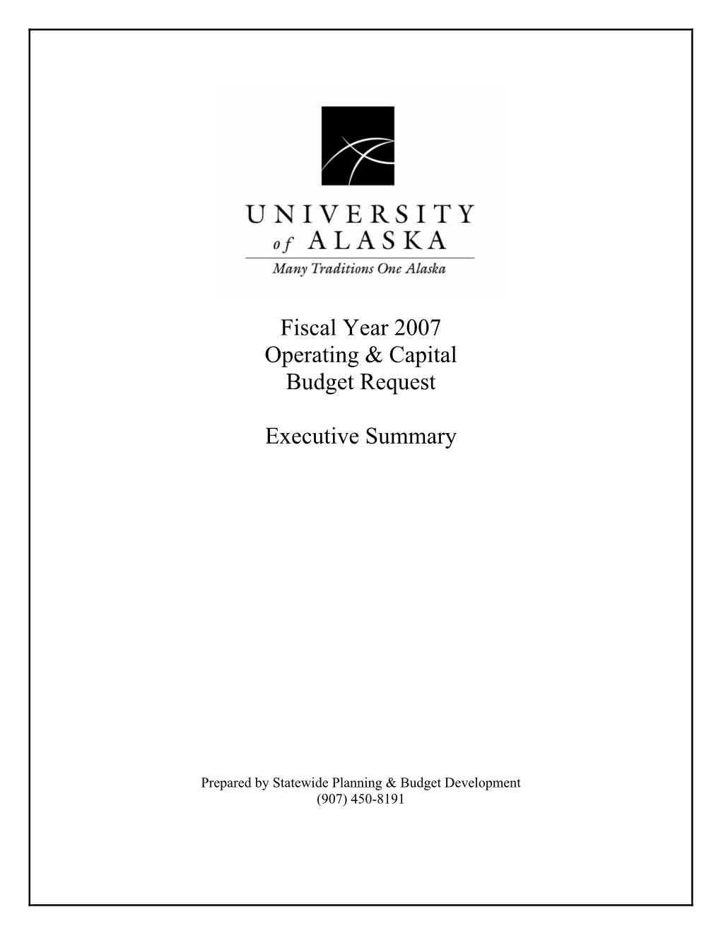 FY07 Operating and Capital Budget Requests