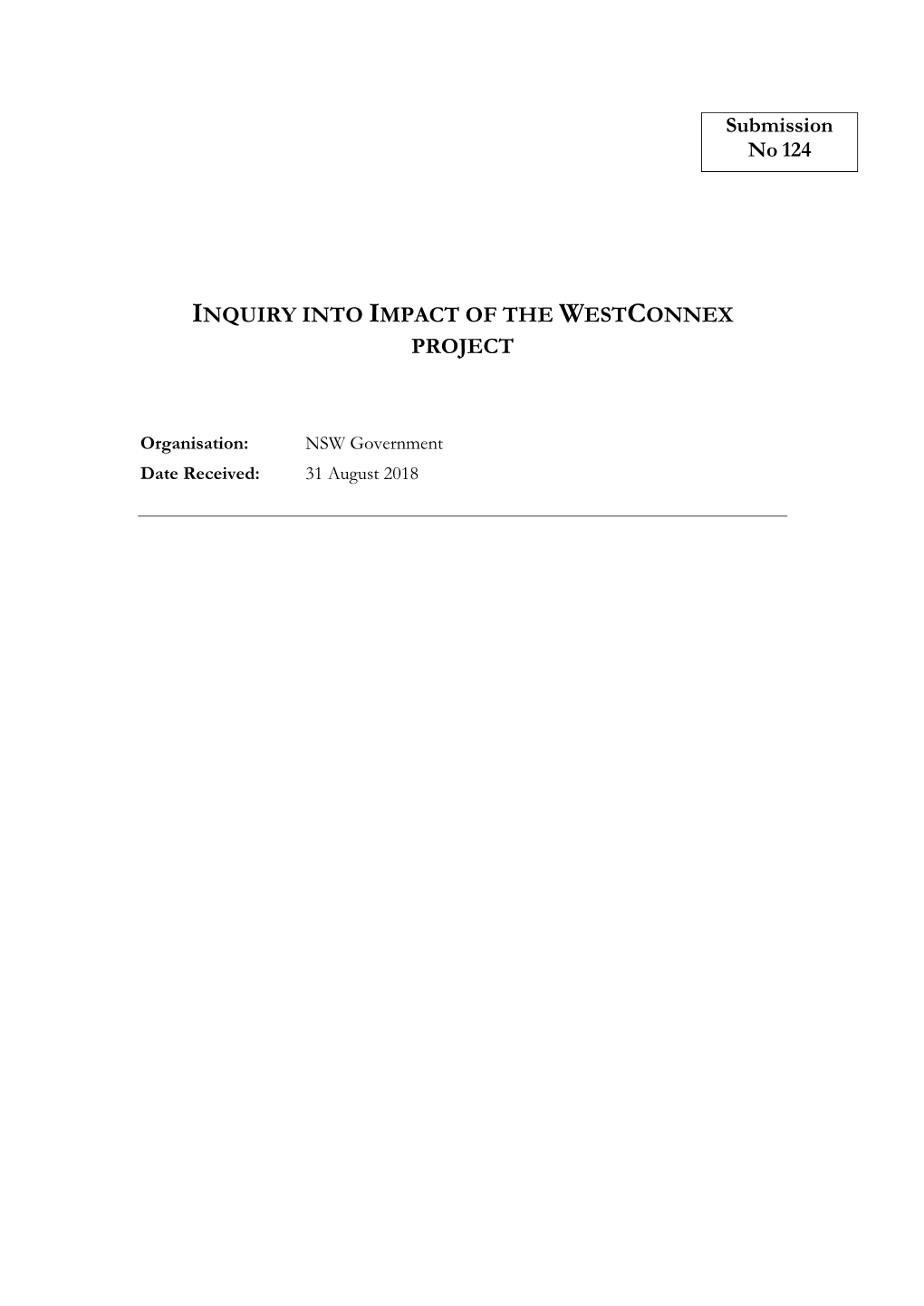 Submission No 124 INQUIRY INTO IMPACT of the WESTCONNEX