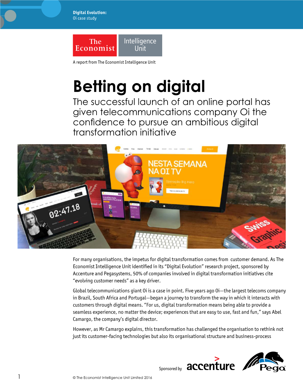 Betting on Digital