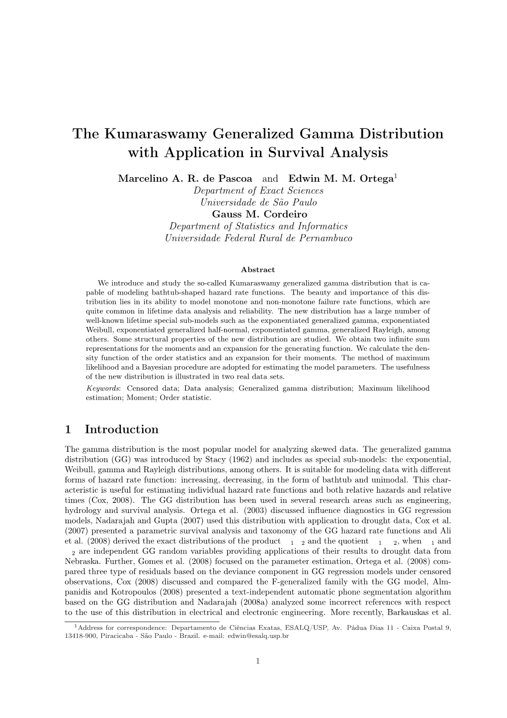 The Kumaraswamy Generalized Gamma Distribution with Application in Survival Analysis