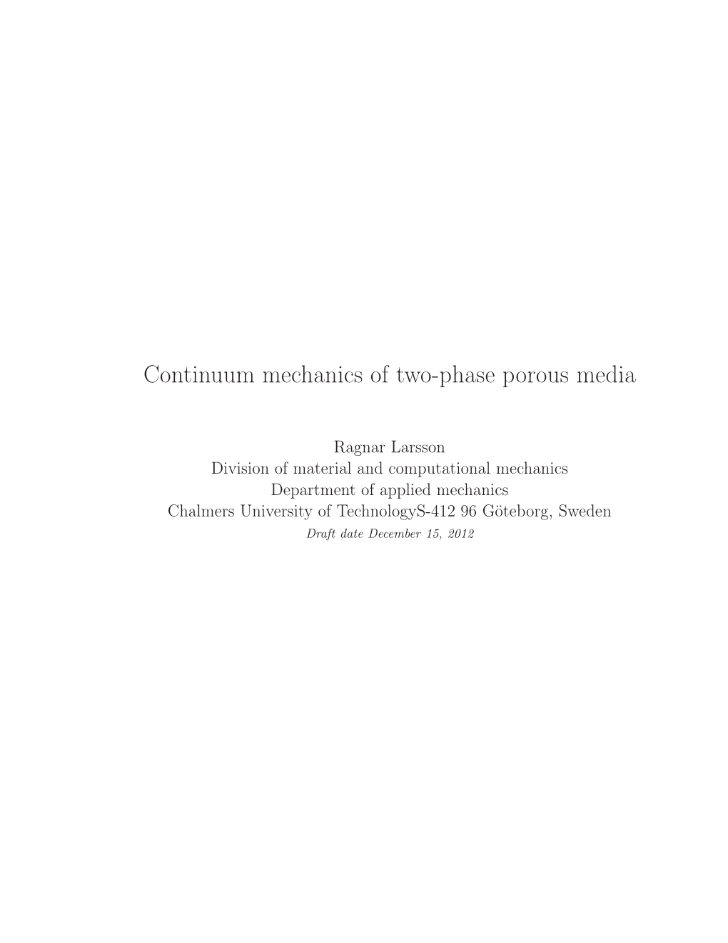 Continuum Mechanics of Two-Phase Porous Media