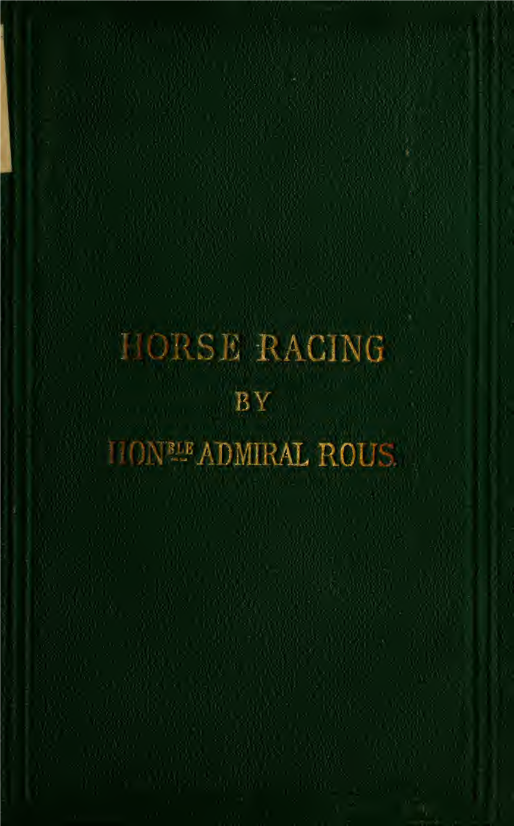 On the Laws and Practice of Horse Racing