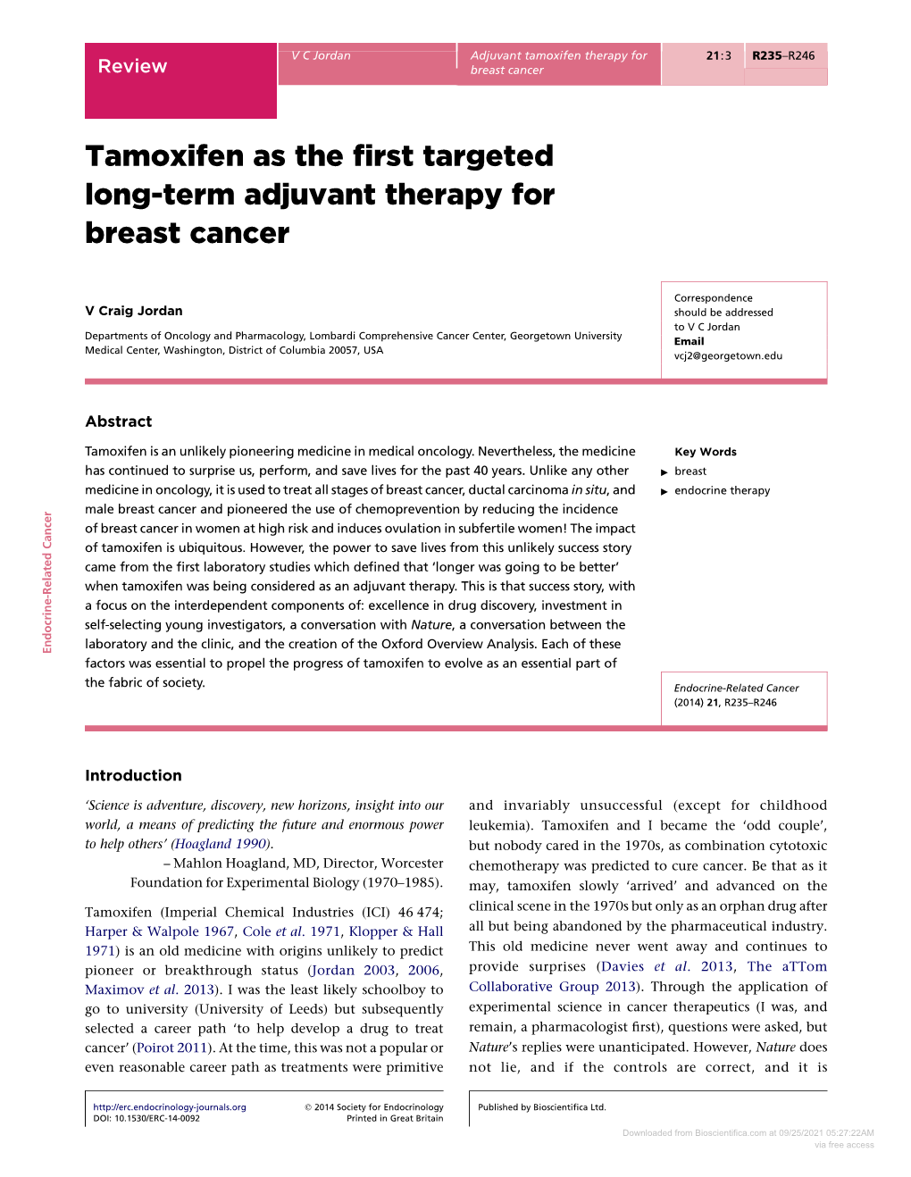 Tamoxifen As the First Targeted Long-Term Adjuvant Therapy for Breast