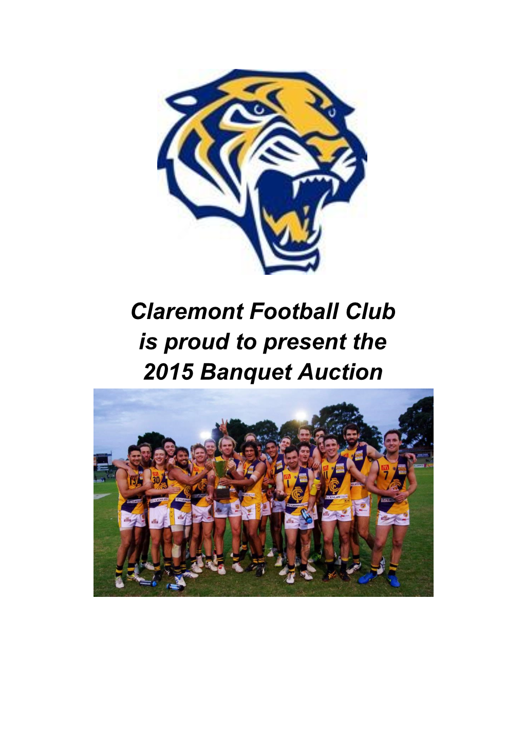 Claremont Football Club Is Proud to Present the 2015 Banquet Auction