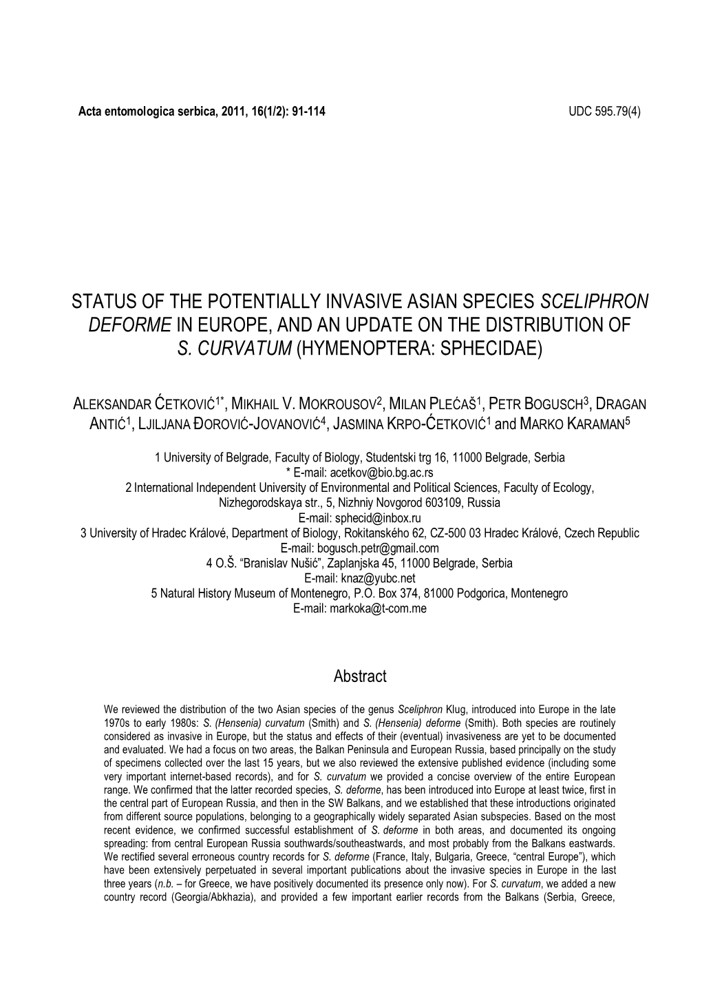 Status of the Potentially Invasive Asian Species Sceliphron Deforme in Europe, and an Update on the Distribution of S. Curvatum (Hymenoptera: Sphecidae)