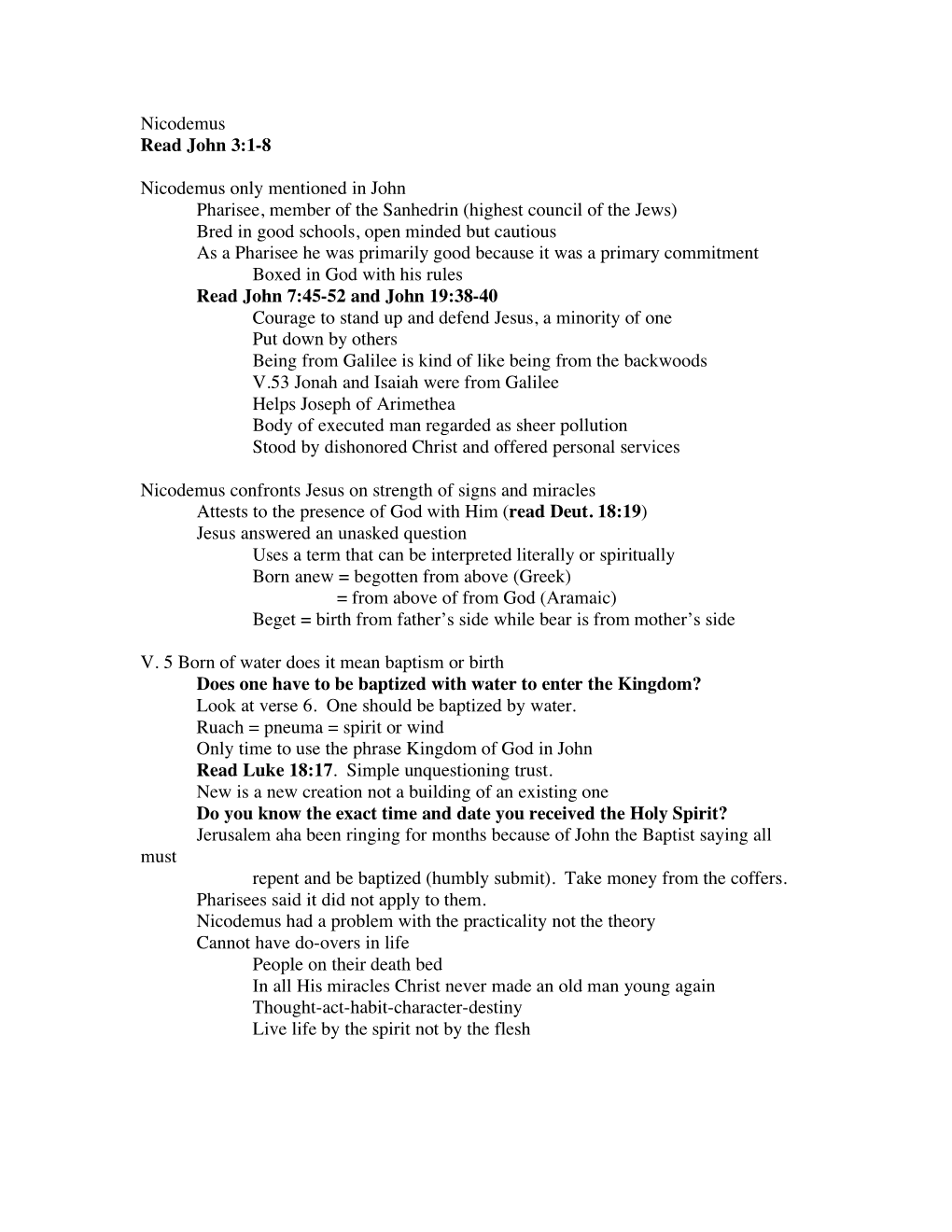 Nicodemus Read John 3:1-8 Nicodemus Only Mentioned in John