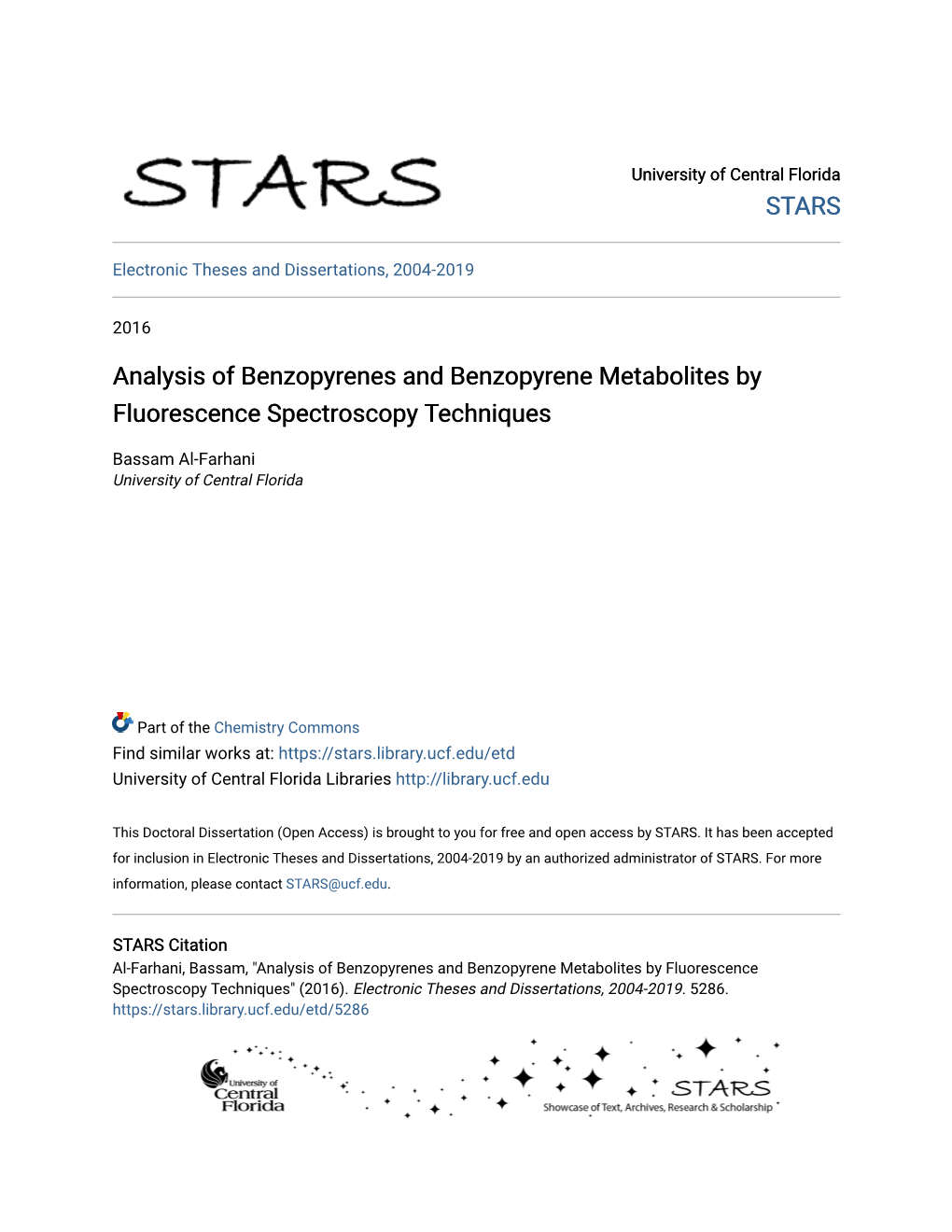 Analysis of Benzopyrenes and Benzopyrene Metabolites by Fluorescence Spectroscopy Techniques