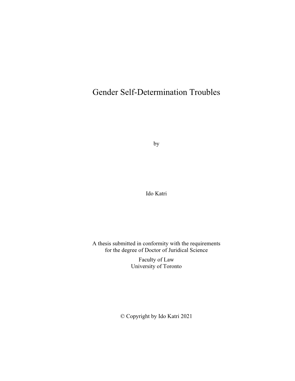 Gender Self-Determination Troubles