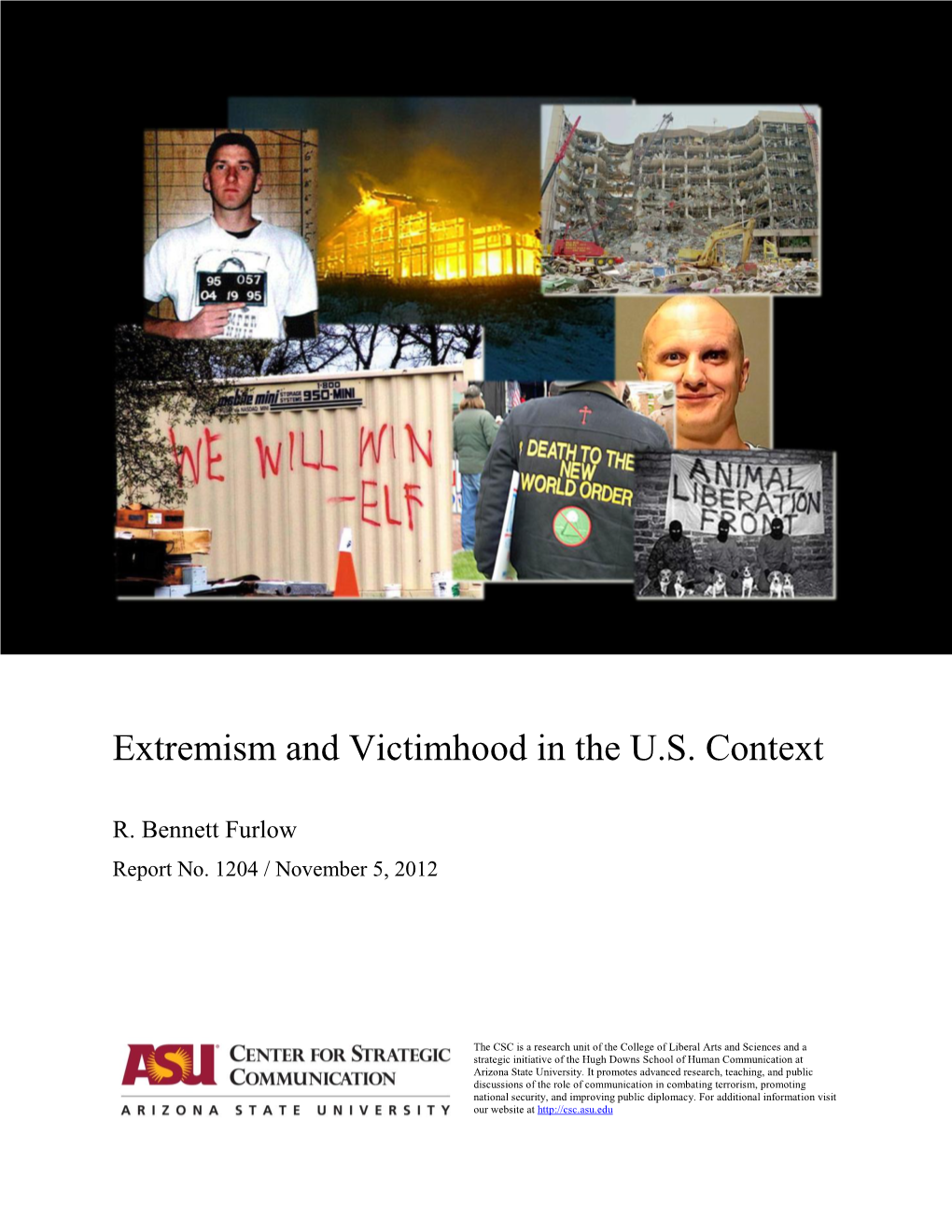 Extremism and Victimhood in the U.S. Context