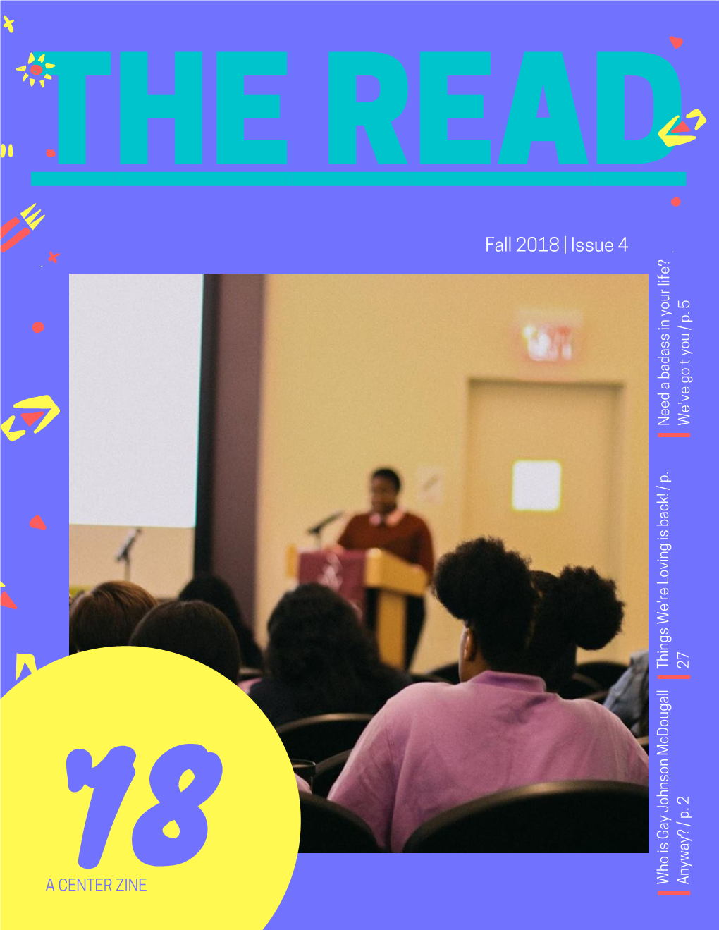 A Center Zine, We Are Back! Moving Forward the Read Will Be Completely Digital Going Forward! Interested in Contributing? Email Diversity@Agnesscott.Edu
