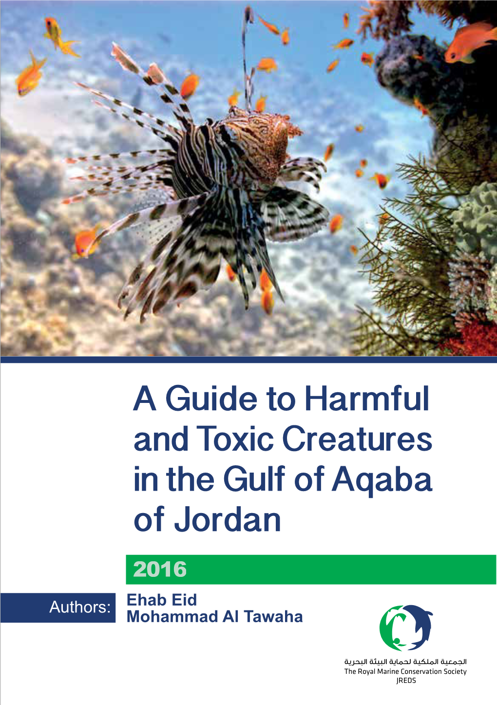 A Guide to Harmful and Toxic Creatures in the Goa of Jordan