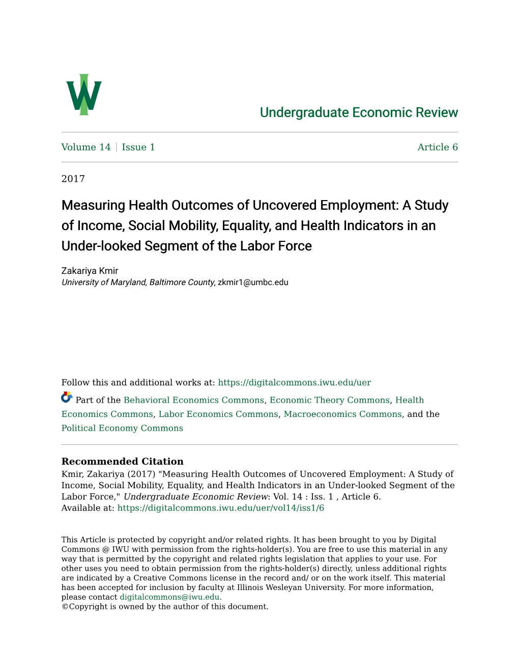 A Study of Income, Social Mobility, Equality, and Health Indicators in an Under-Looked Segment of the Labor Force