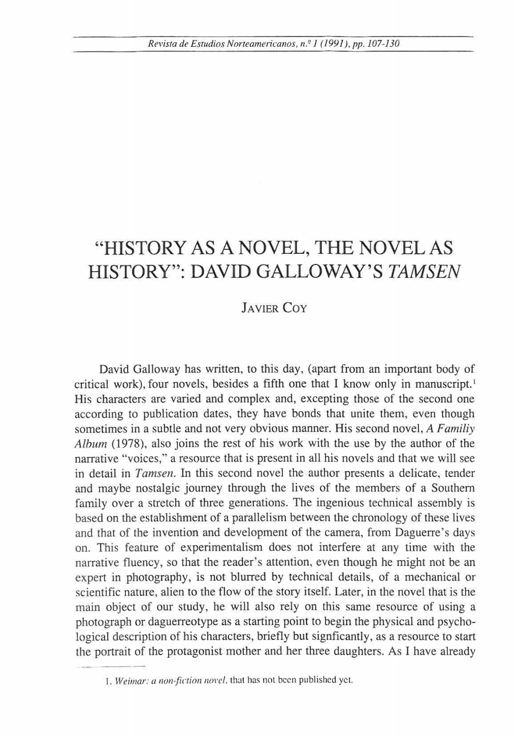 "History As a Novel, the Novel As History": David Galloway's Tamsen