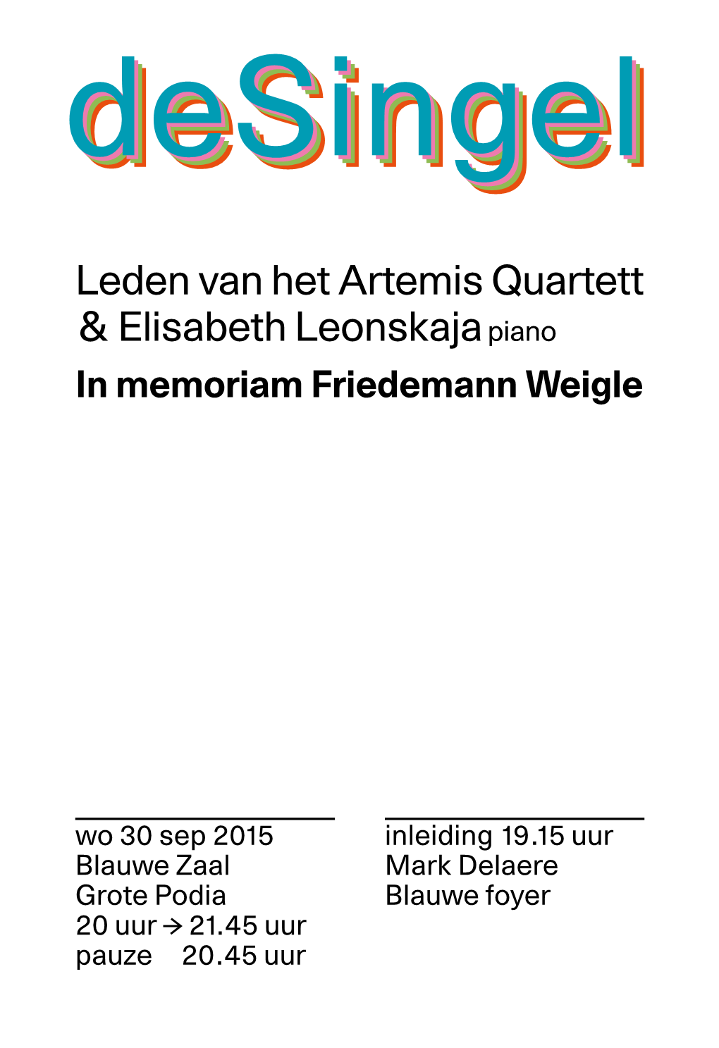 Leden Van Het Artemis Quartett & Elisabeth Leonskajapiano
