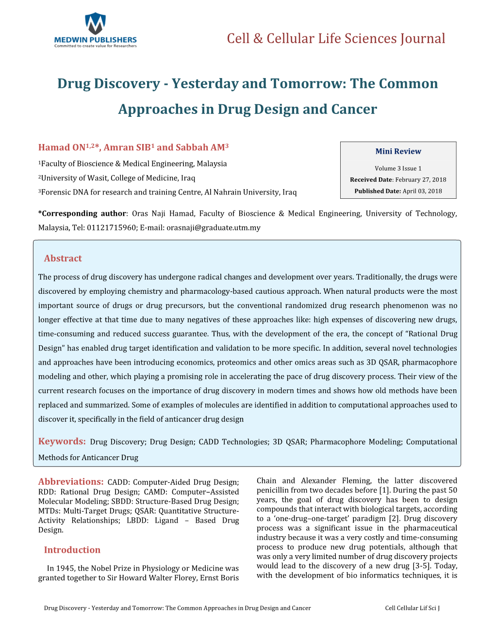 Drug Discovery - Yesterday and Tomorrow: the Common Approaches in Drug Design and Cancer