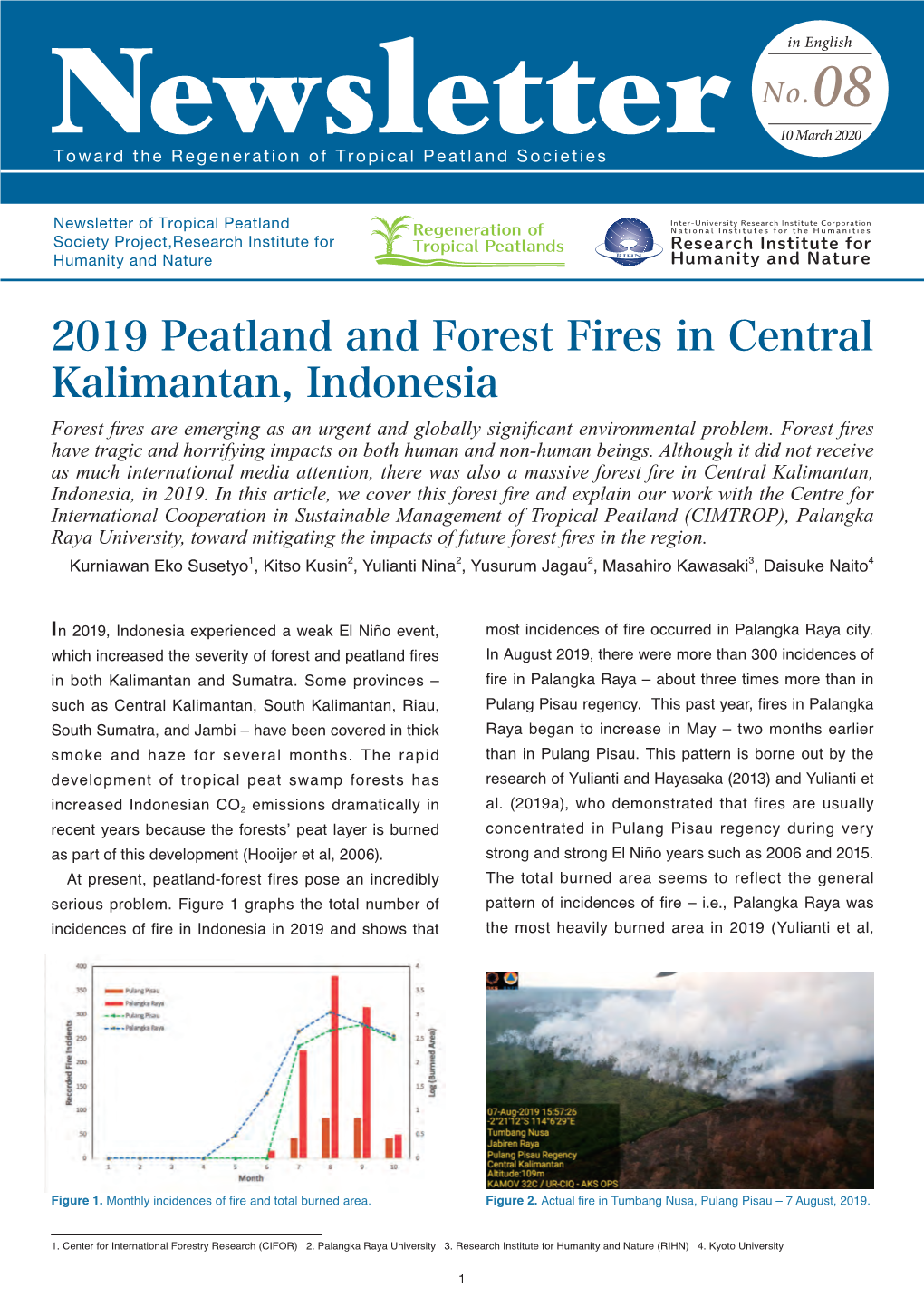 2019 Peatland and Forest Fires in Central Kalimantan, Indonesia Forest Fires Are Emerging As an Urgent and Globally Significant Environmental Problem
