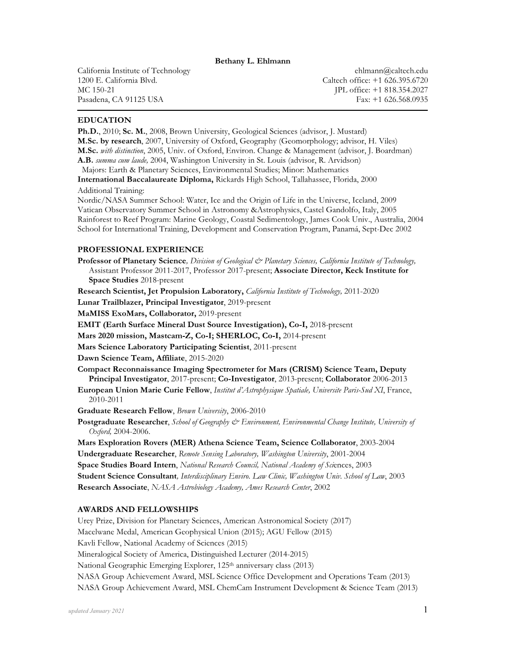 Bethany L. Ehlmann California Institute of Technology 1200 E. California Blvd. MC 150-21 Pasadena, CA 91125 USA Ehlmann@Caltech