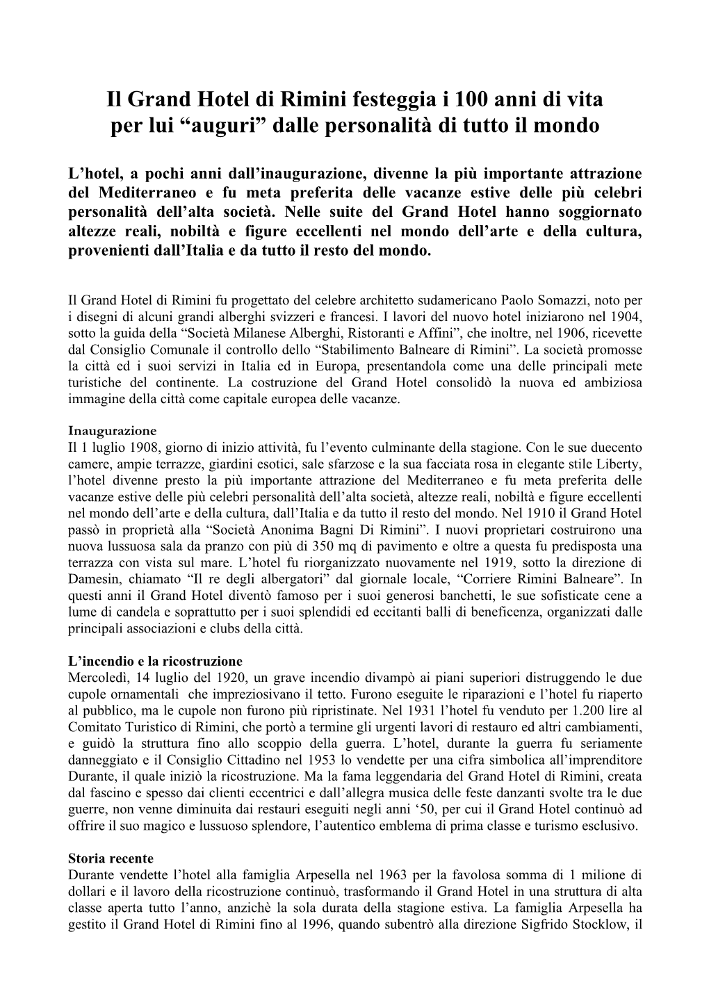 Il Grand Hotel Di Rimini Festeggia I 100 Anni Di Vita Per Lui “Auguri” Dalle Personalità Di Tutto Il Mondo