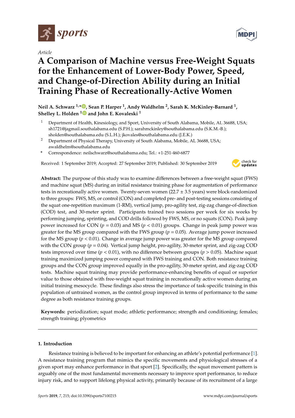 A Comparison of Machine Versus Free-Weight Squats for the Enhancement of Lower-Body Power, Speed, and Change-Of-Direction Abilit