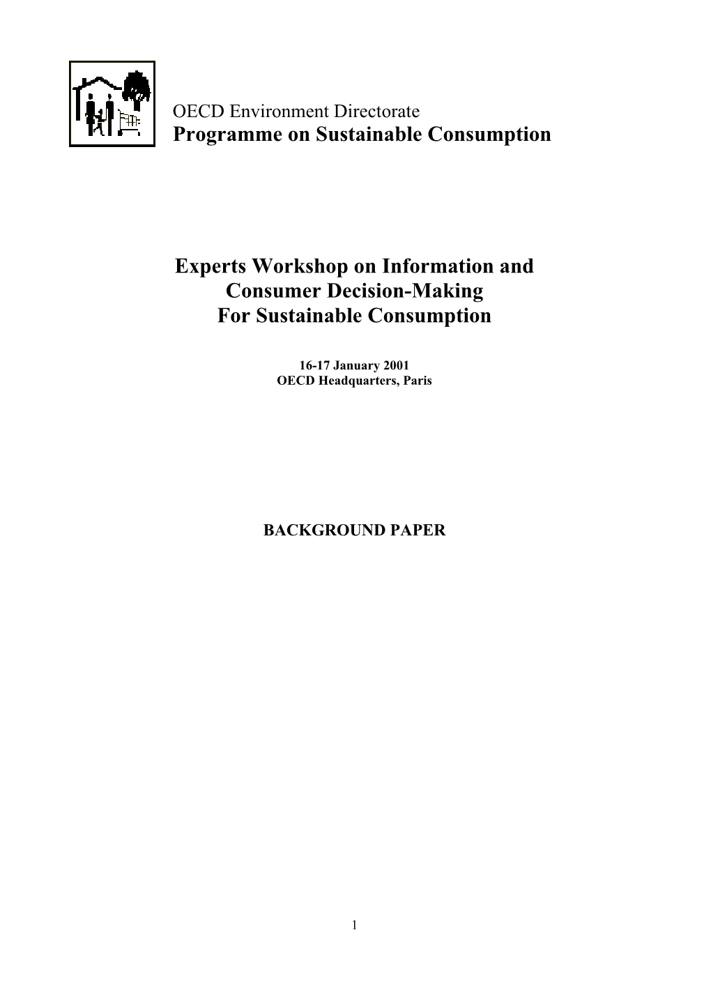 Experts Workshop on Information and Consumer Decision-Making for Sustainable Consumption Programme on Sustainable Consumption