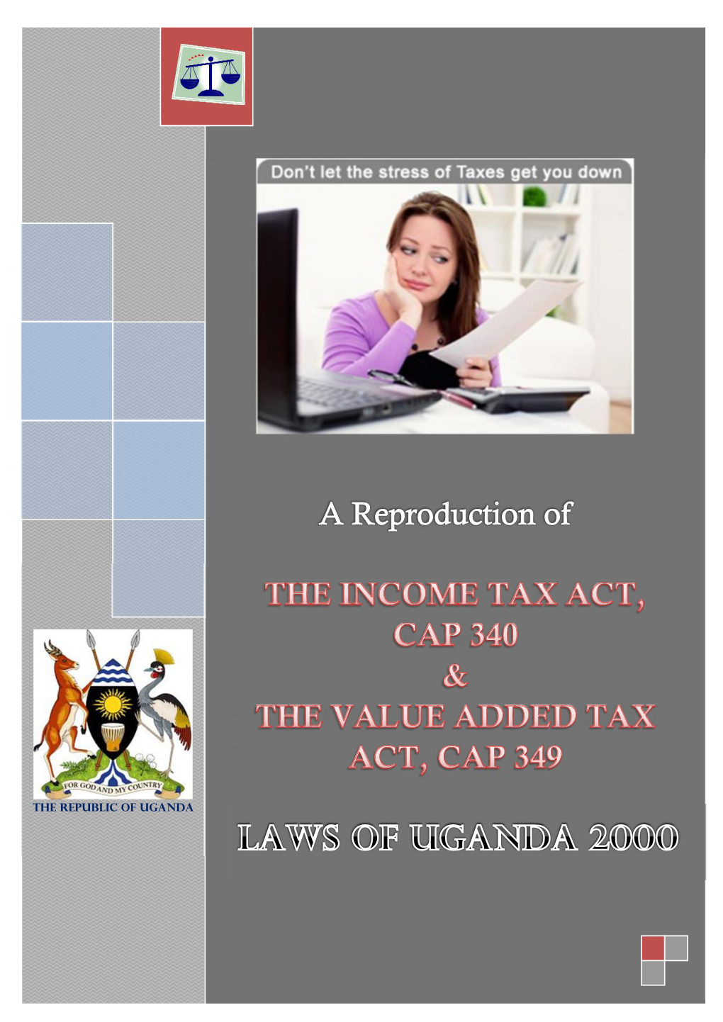 The Income Tax Act Cap.340 4