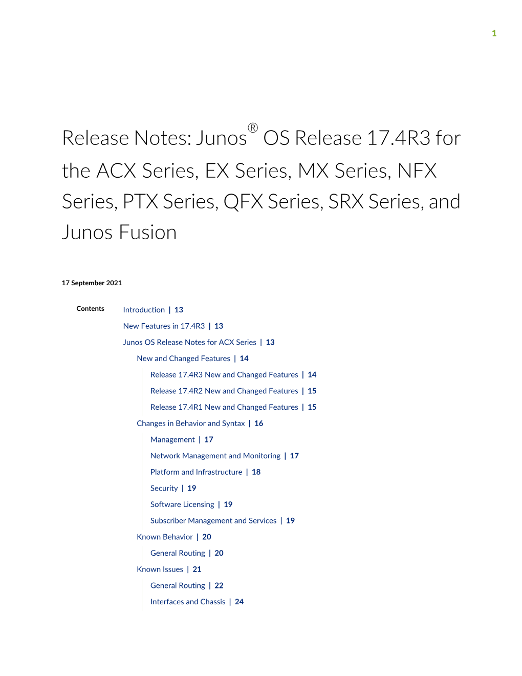 Release Notes: Junos® OS Release 17.4R3 for the ACX Series, EX Series, MX Series, NFX Series, PTX Series, QFX Series, SRX Series, and Junos Fusion