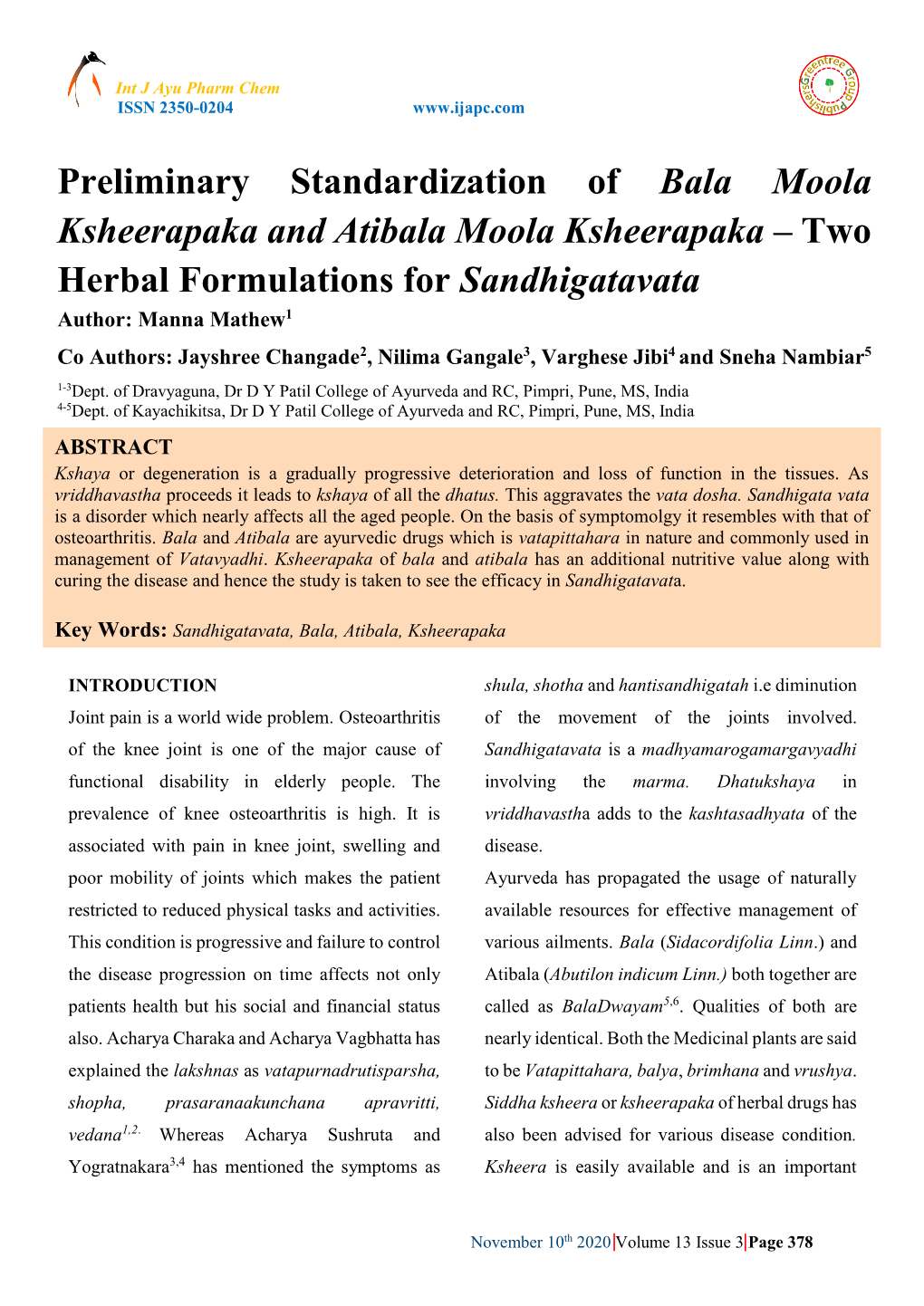 Preliminary Standardization of Bala Moola Ksheerapaka and Atibala