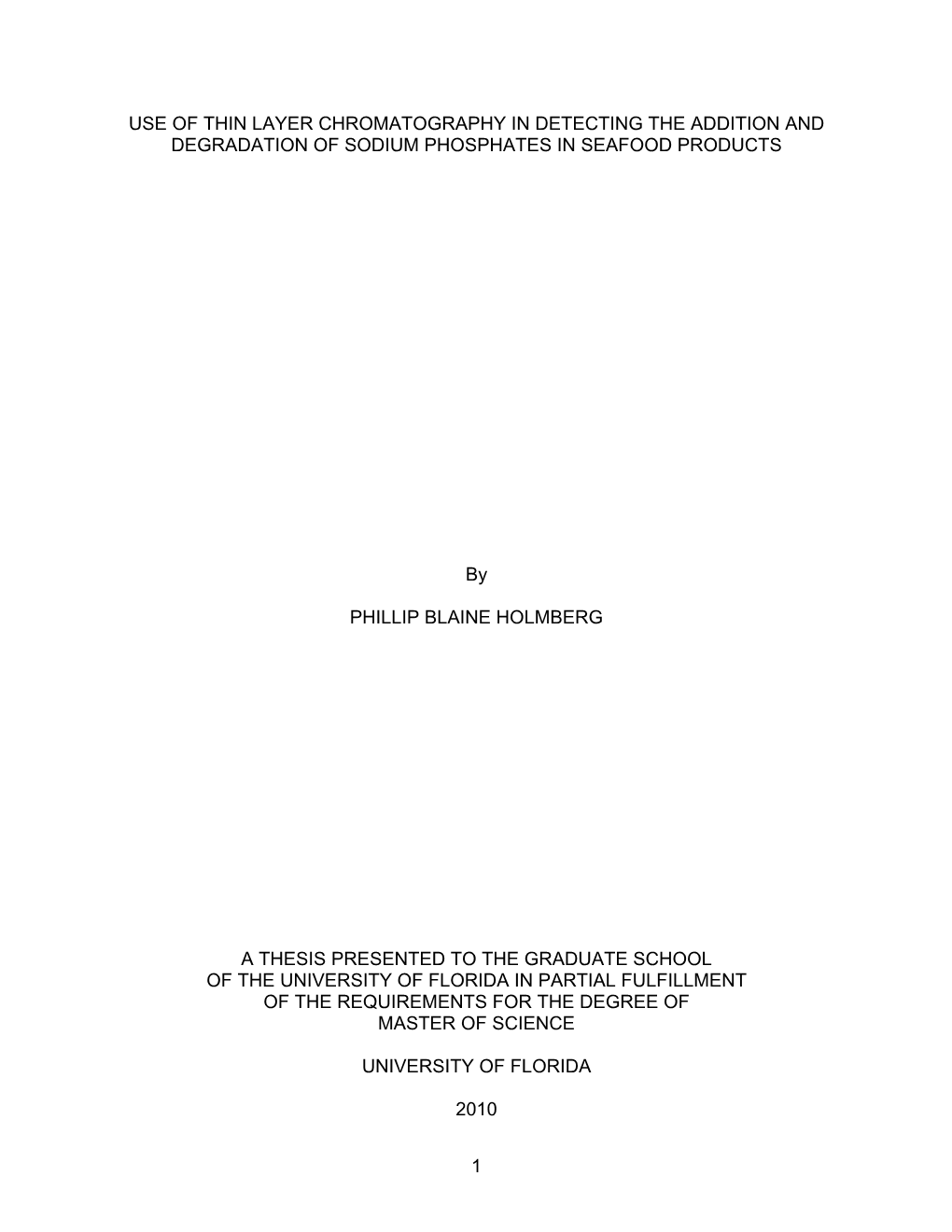 Use of Thin Layer Chromatography in Detecting the Addition and Degradation of Sodium Phosphates in Seafood Products