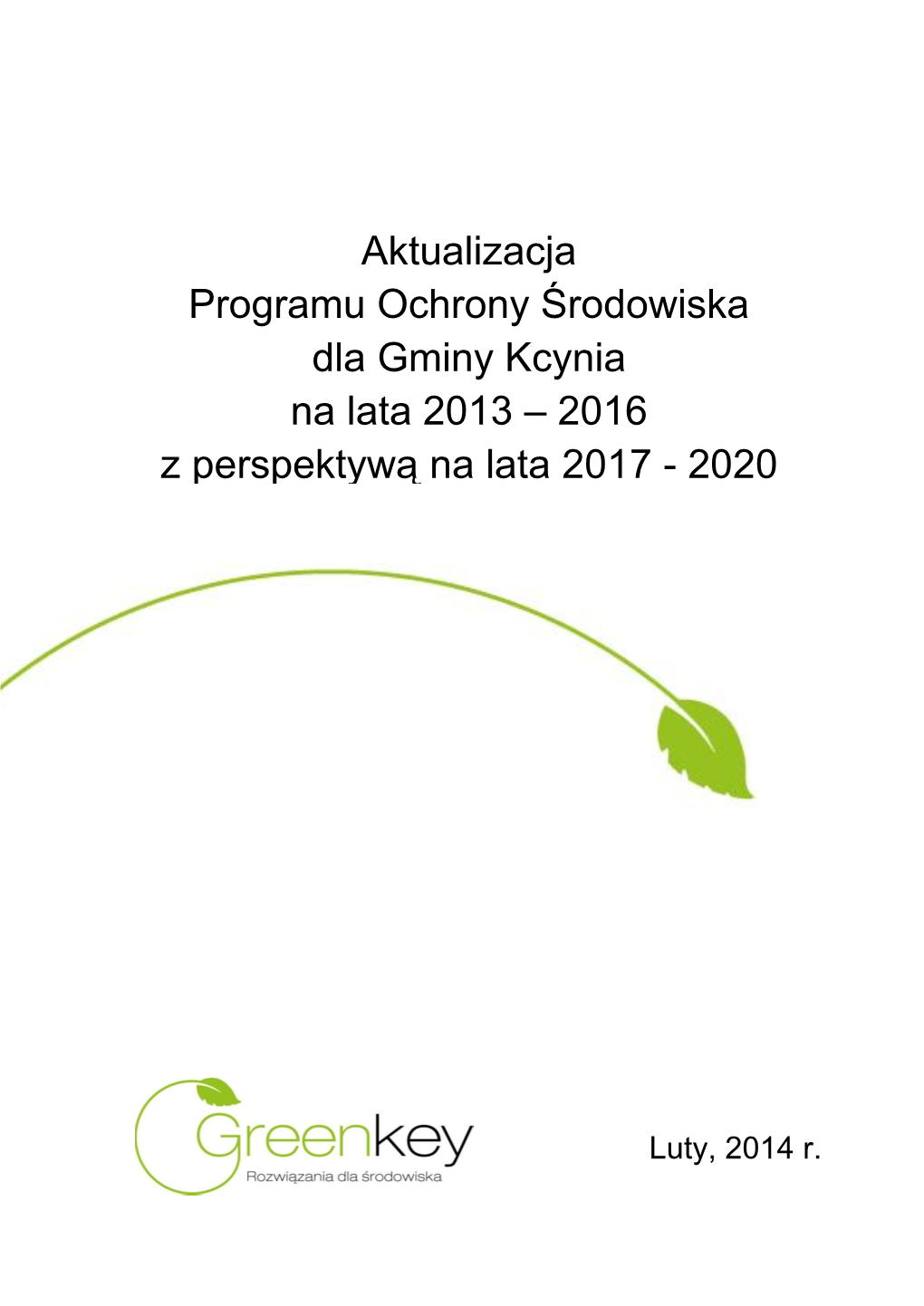 Program Ochrony Środowiska Dla Gminy Kcynia 2013 Aktualizacja