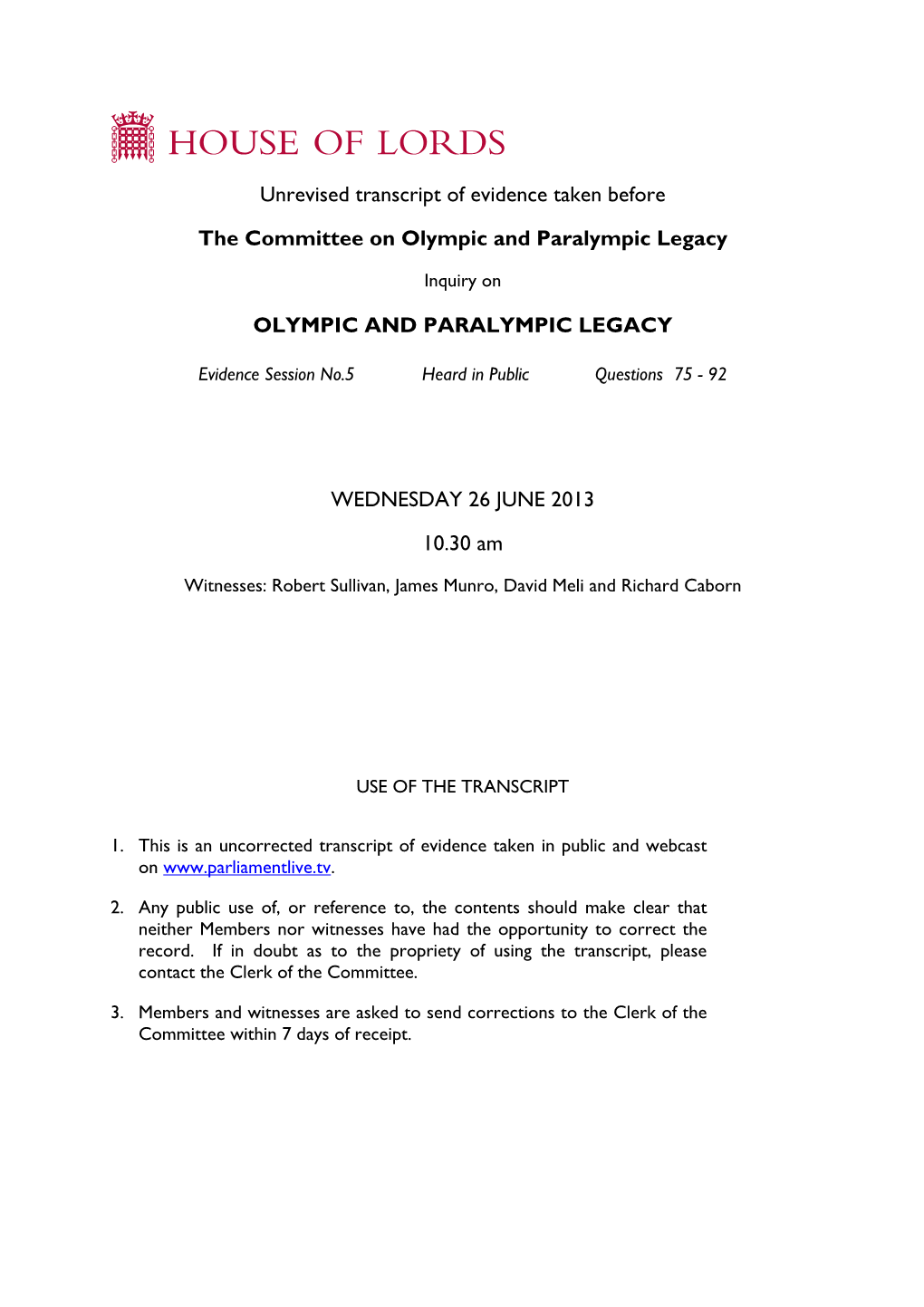 Unrevised Transcript of Evidence Taken Before the Committee on Olympic and Paralympic Legacy OLYMPIC and PARALYMPIC LEGACY WEDNE