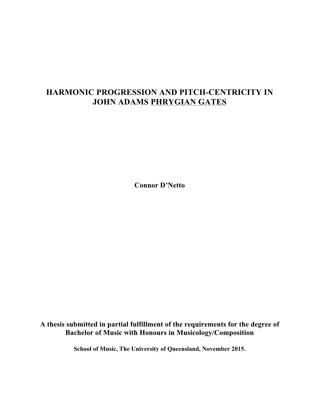 Harmonic Progression and Pitch-Centricity in John Adams Phrygian Gates