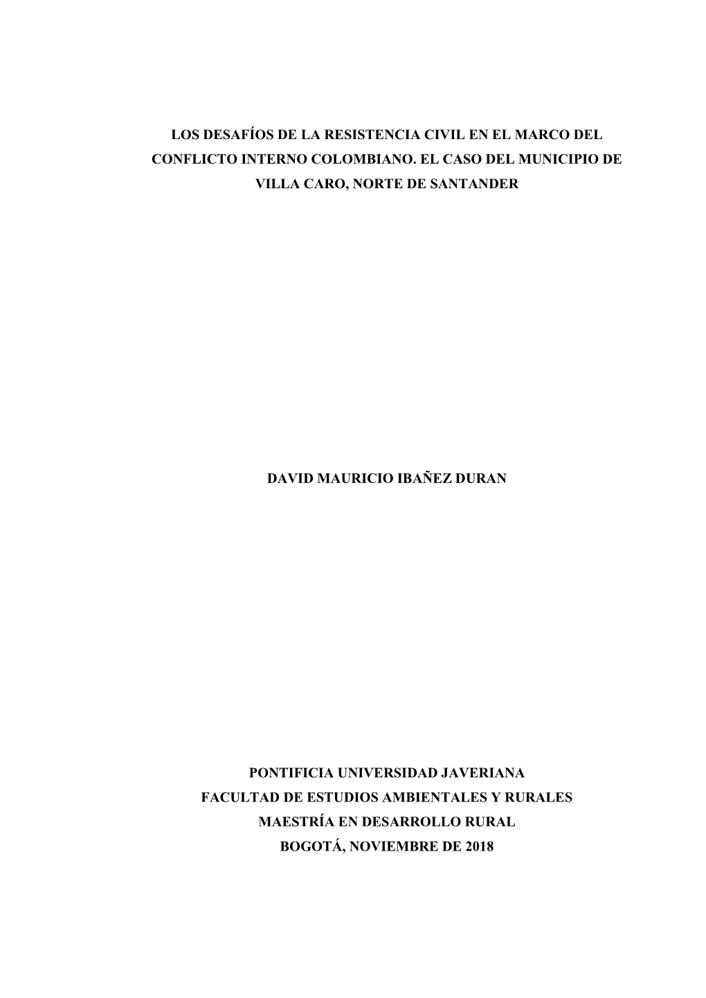 Los Desafíos De La Resistencia Civil En El Marco Del Conflicto Interno Colombiano