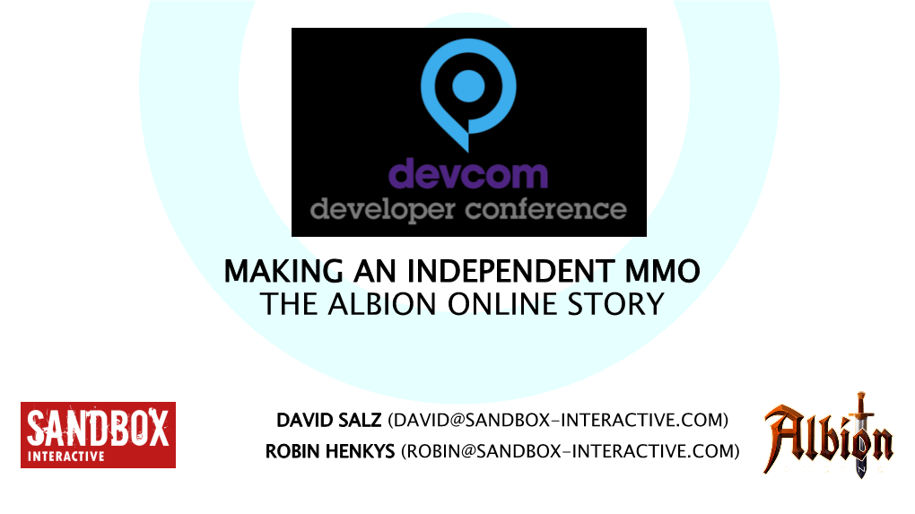 Making an Independent Mmo the Albion Online Story
