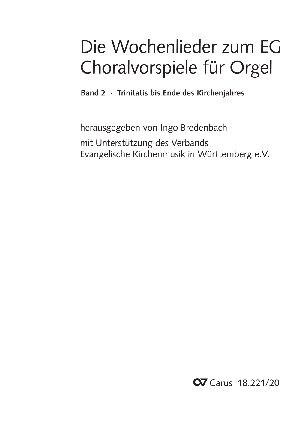 Die Wochenlieder Zum EG Choralvorspiele Für Orgel