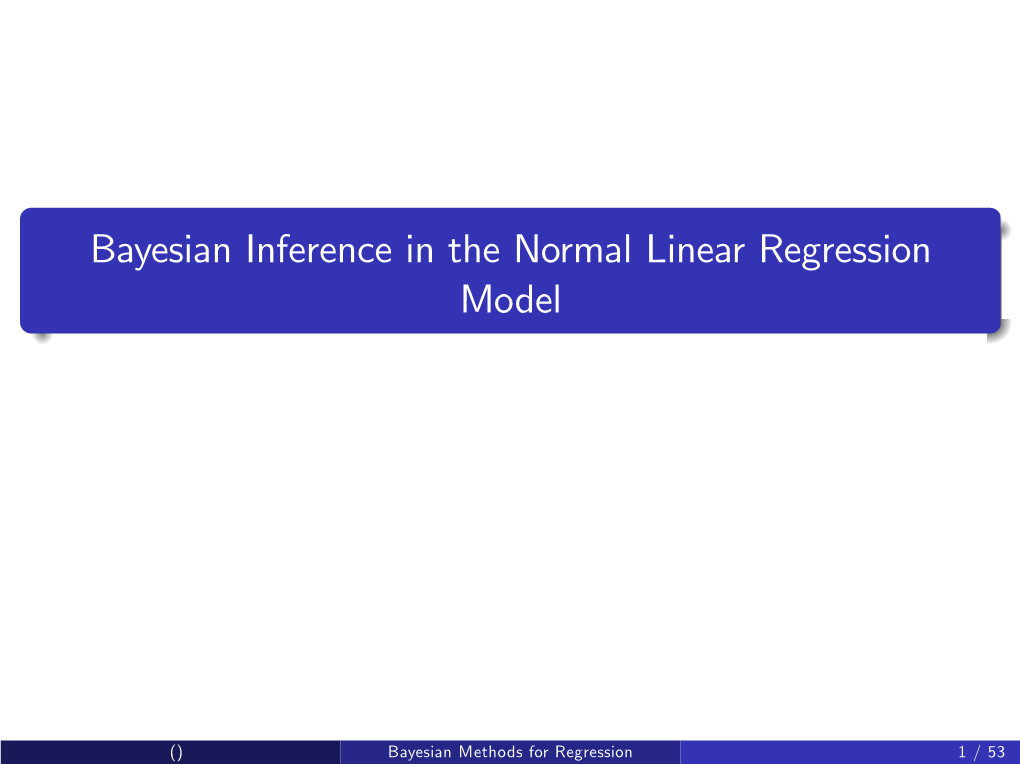 Bayesian Inference in the Normal Linear Regression Model