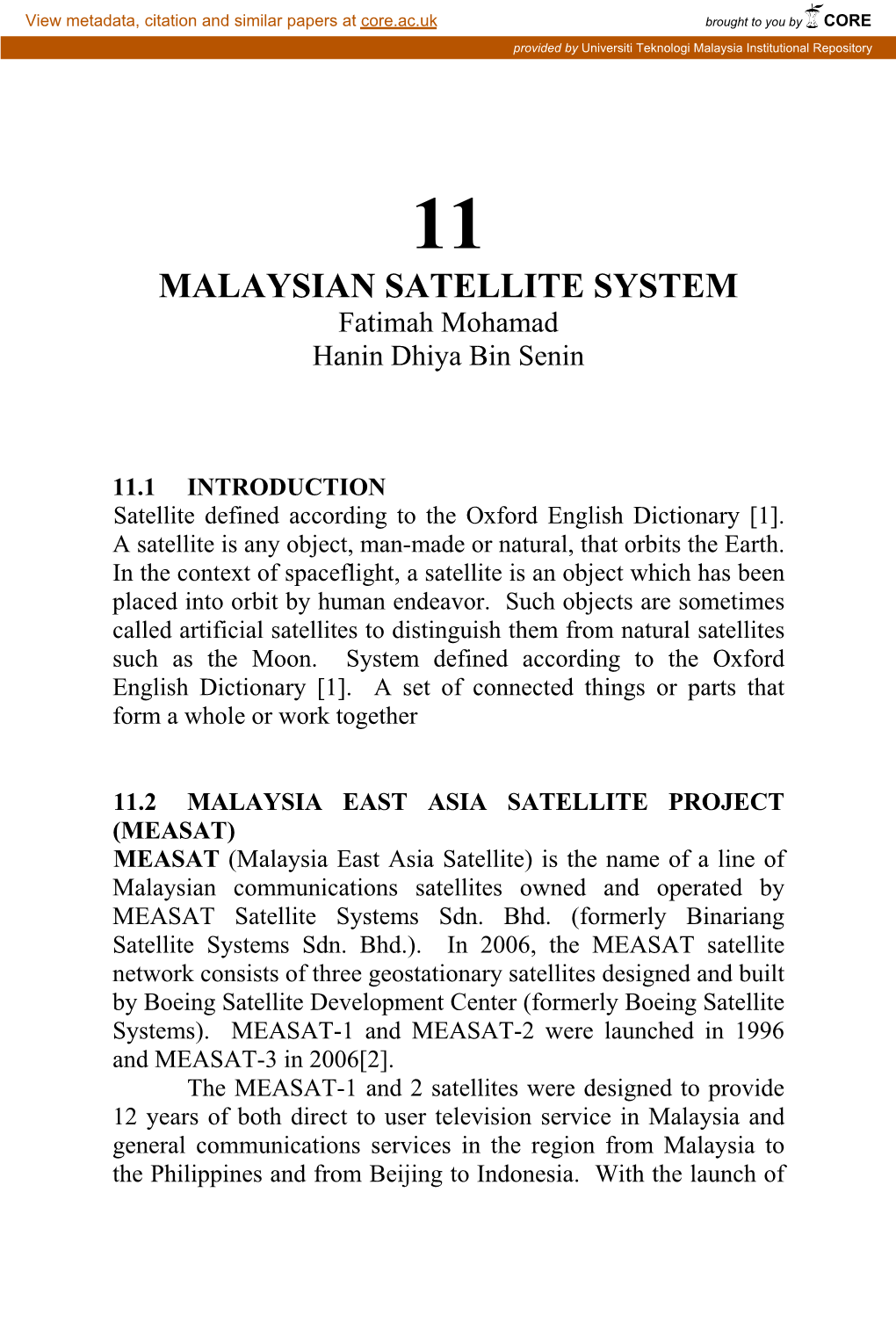 MALAYSIAN SATELLITE SYSTEM Fatimah Mohamad Hanin Dhiya Bin Senin