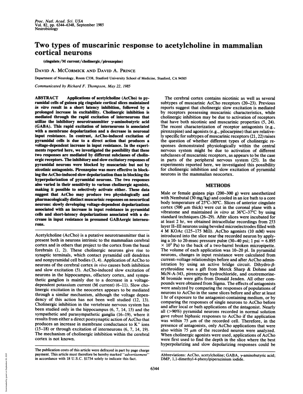 Two Types of Muscarinic Response to Acetylcholine in Mammalian Cortical Neurons (Clngulate/M Current/Cholinergic/Pirenzepine) DAVID A