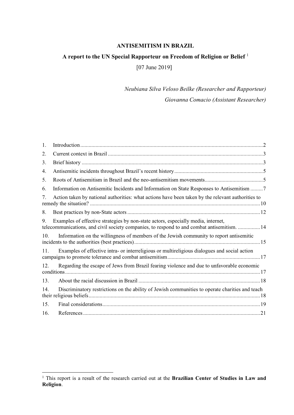 ANTISEMITISM in BRAZIL a Report to the UN Special Rapporteur on Freedom of Religion Or Belief 1 [07 June 2019] Neubiana Silva Ve