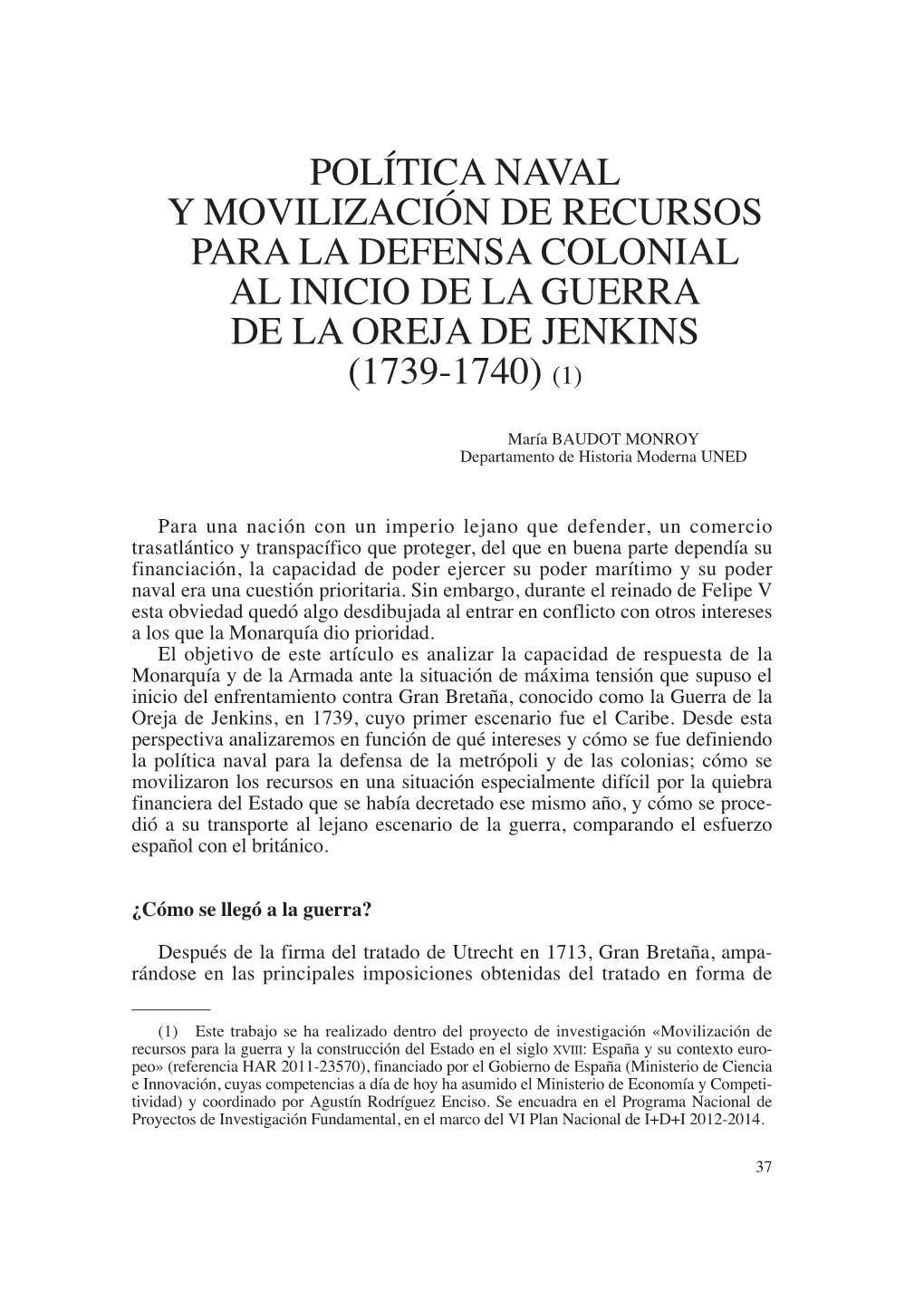 Política Naval Y Movilización DE Recursos Para La Defensa Colonial Al INICIO DE La Guerra DE La Oreja DE Jenkins (1739-1740) (1)