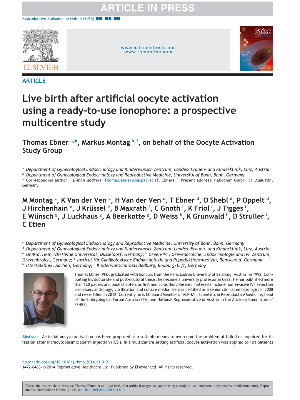 Live Birth After Artificial Oocyte Activation Using a Ready-To-Use Ionophore