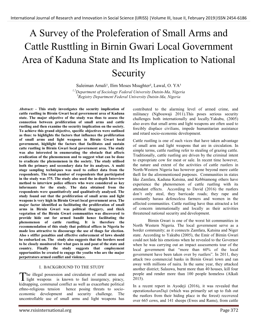 A Survey of the Proleferation of Small Arms and Cattle Rusttling in Birnin Gwari Local Government Area of Kaduna State and Its Implication to National Security