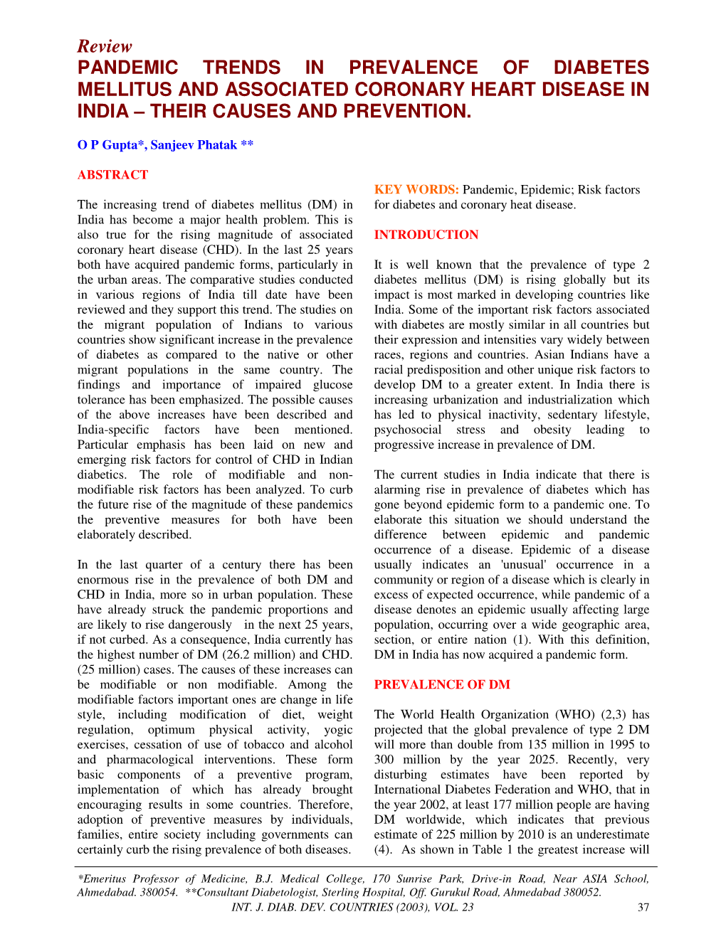 Review PANDEMIC TRENDS in PREVALENCE of DIABETES MELLITUS and ASSOCIATED CORONARY HEART DISEASE in INDIA – THEIR CAUSES and PREVENTION