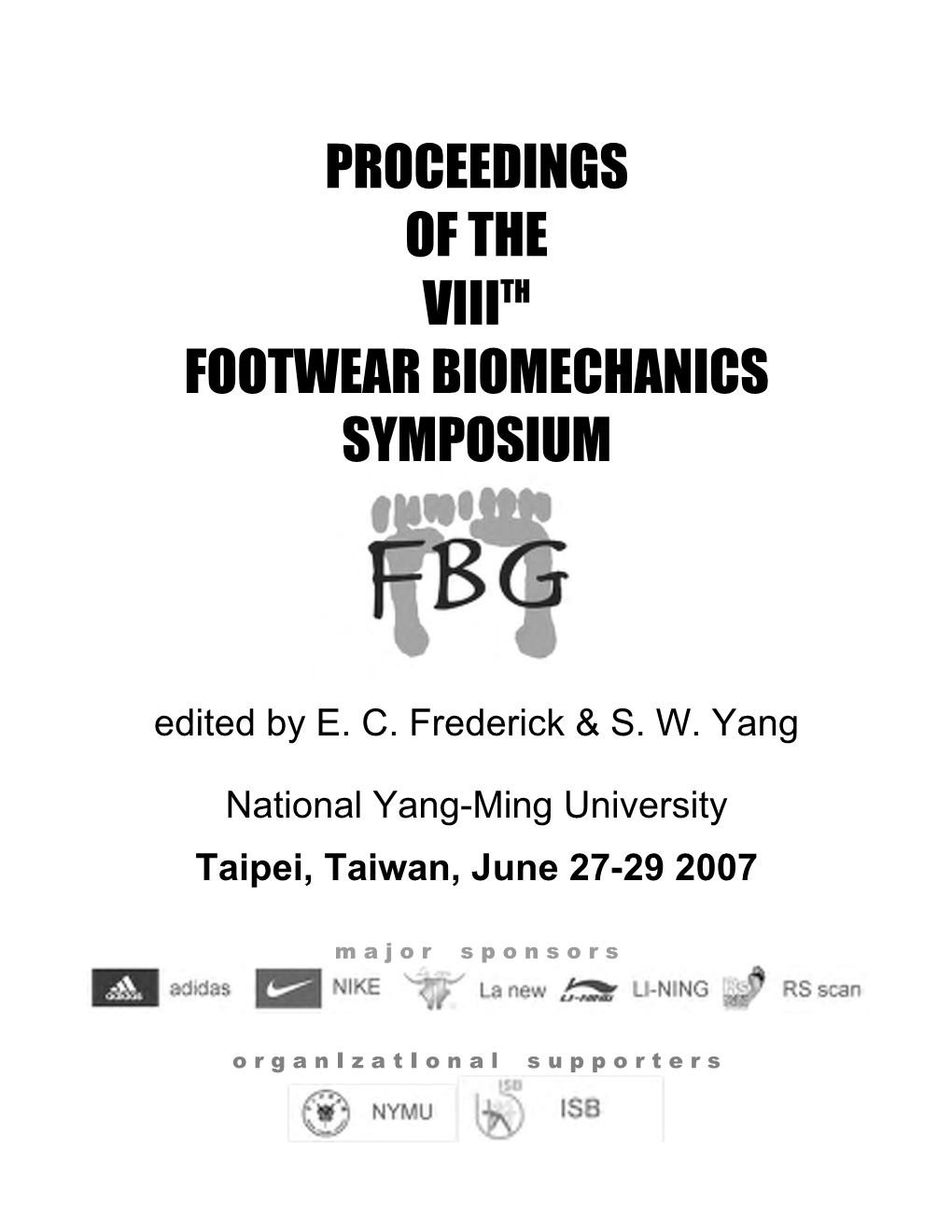 Proceedings of the Viiith Footwear Biomechanics Symposium