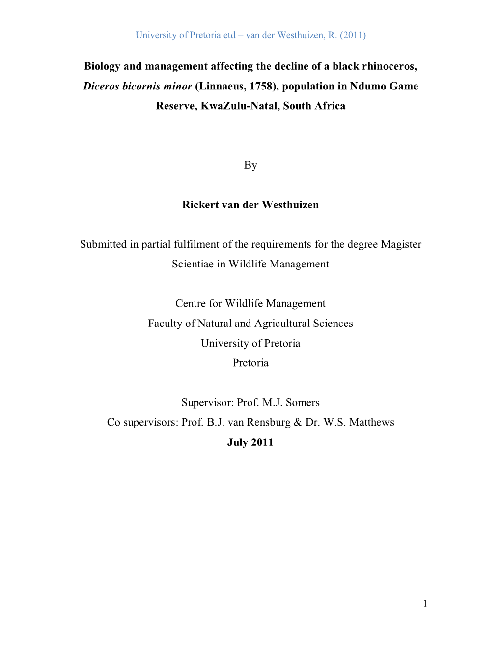 Factors Affecting the Decline of a Black Rhinoceros (Diceros Bicornis Minor) Population in a Small Conservation Area, Ndumo Game