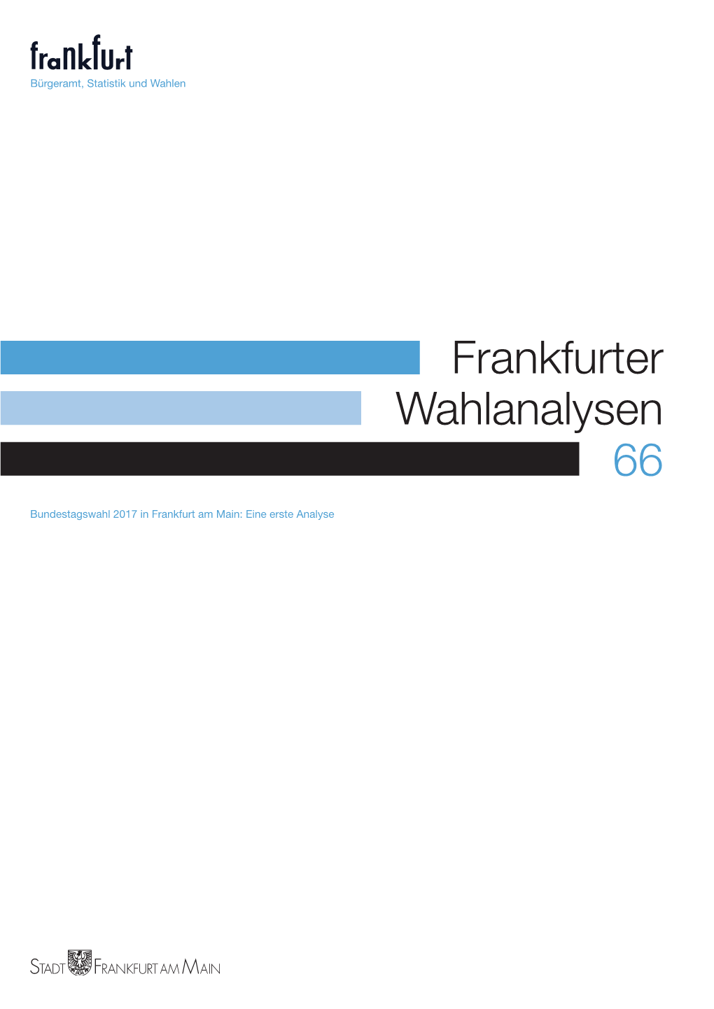 Bundestagswahl 2017, Frankfurter Wahlanalysen 66