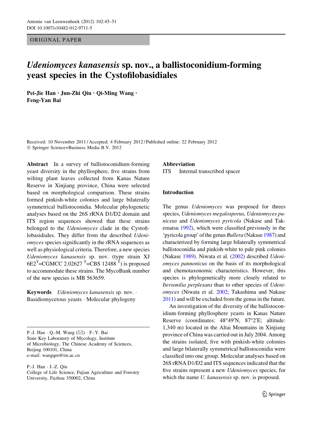 Udeniomyces Kanasensis Sp. Nov., a Ballistoconidium-Forming Yeast Species in the Cystoﬁlobasidiales