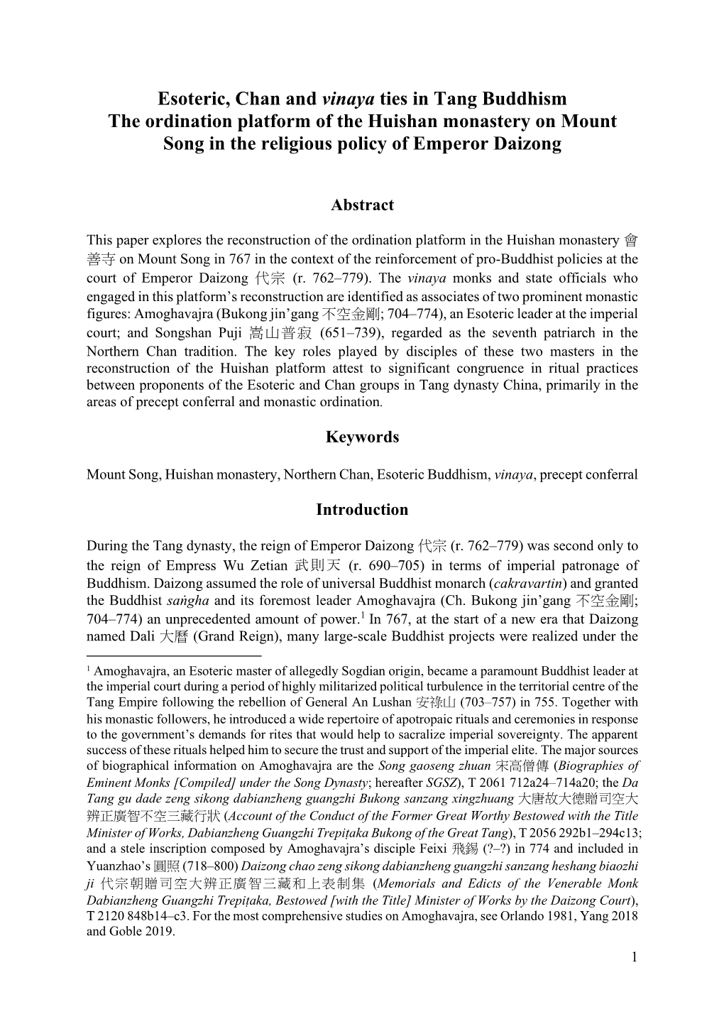 Esoteric, Chan and Vinaya Ties in Tang Buddhism the Ordination Platform of the Huishan Monastery on Mount Song in the Religious Policy of Emperor Daizong