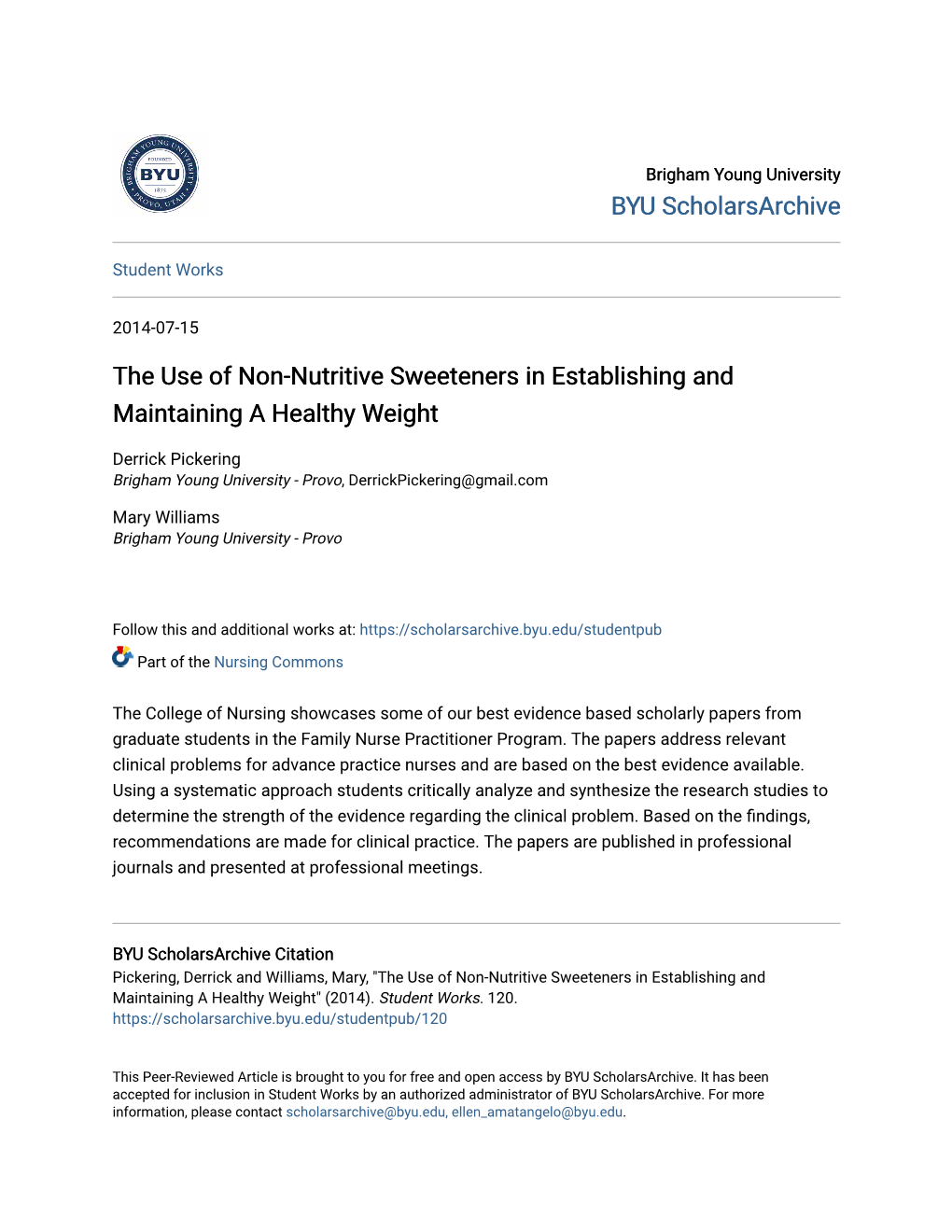 The Use of Non-Nutritive Sweeteners in Establishing and Maintaining a Healthy Weight