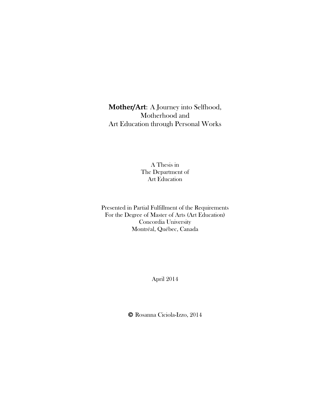 Mother/Art: a Journey Into Selfhood, Motherhood and Art Education Through Personal Works