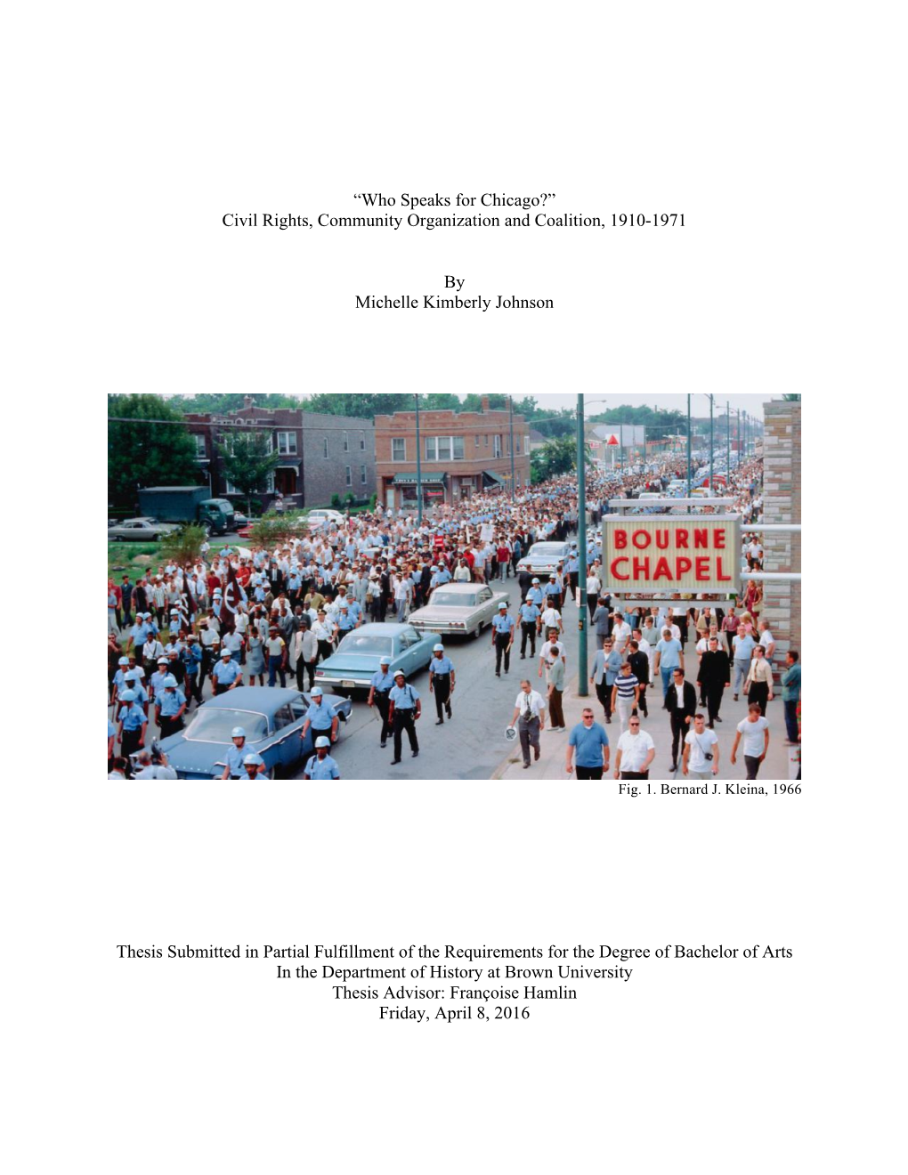 “Who Speaks for Chicago?” Civil Rights, Community Organization and Coalition, 1910-1971 by Michelle Kimberly Johnson Thesi